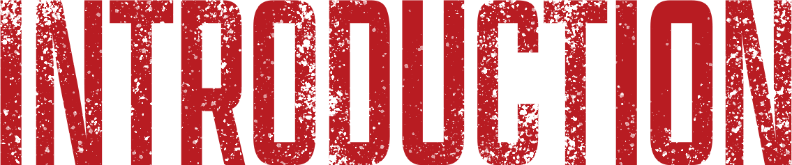 INTRODUCTION